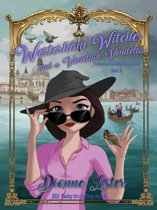 Title details for Westerham Witches and a Venetian Vendetta by Dionne Lister - Wait list